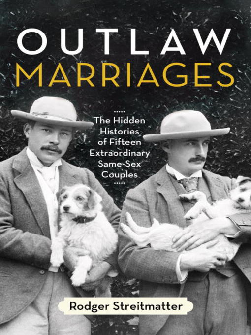 Title details for Outlaw Marriages by Rodger Streitmatter - Available